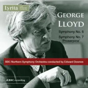 George Lloyd: Symphonies 6 and 7